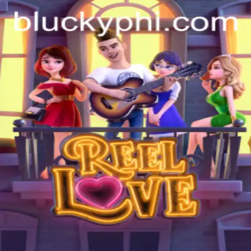 ReelLove: Discovering the Charm of Blucky PH